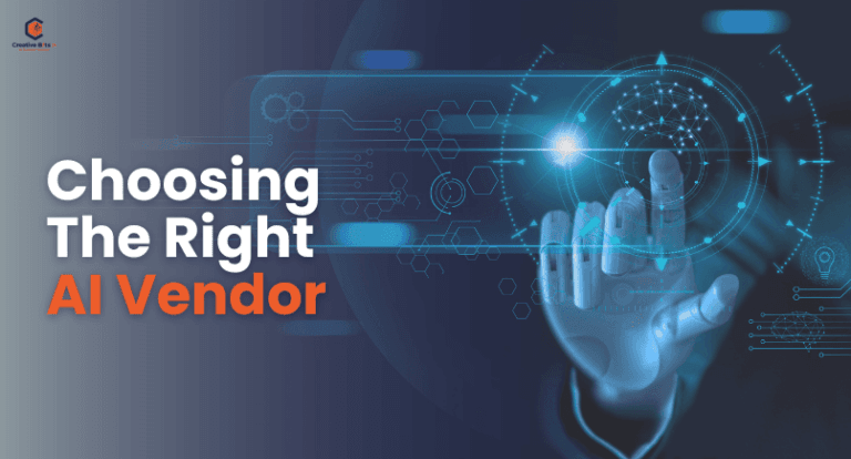 Choosing the Right AI Vendor for Your Business Needs - Creative Bits AI