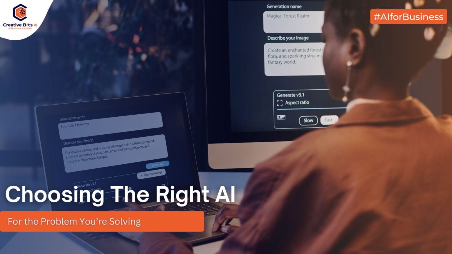Choosing the Right AI for Your Business Problem