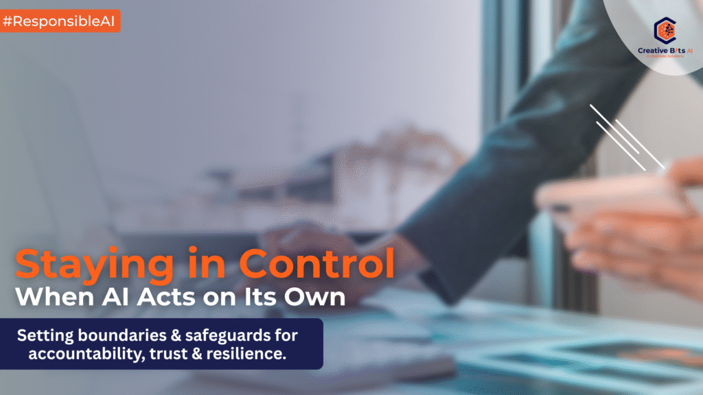 Responsible AI Staying in control of AI